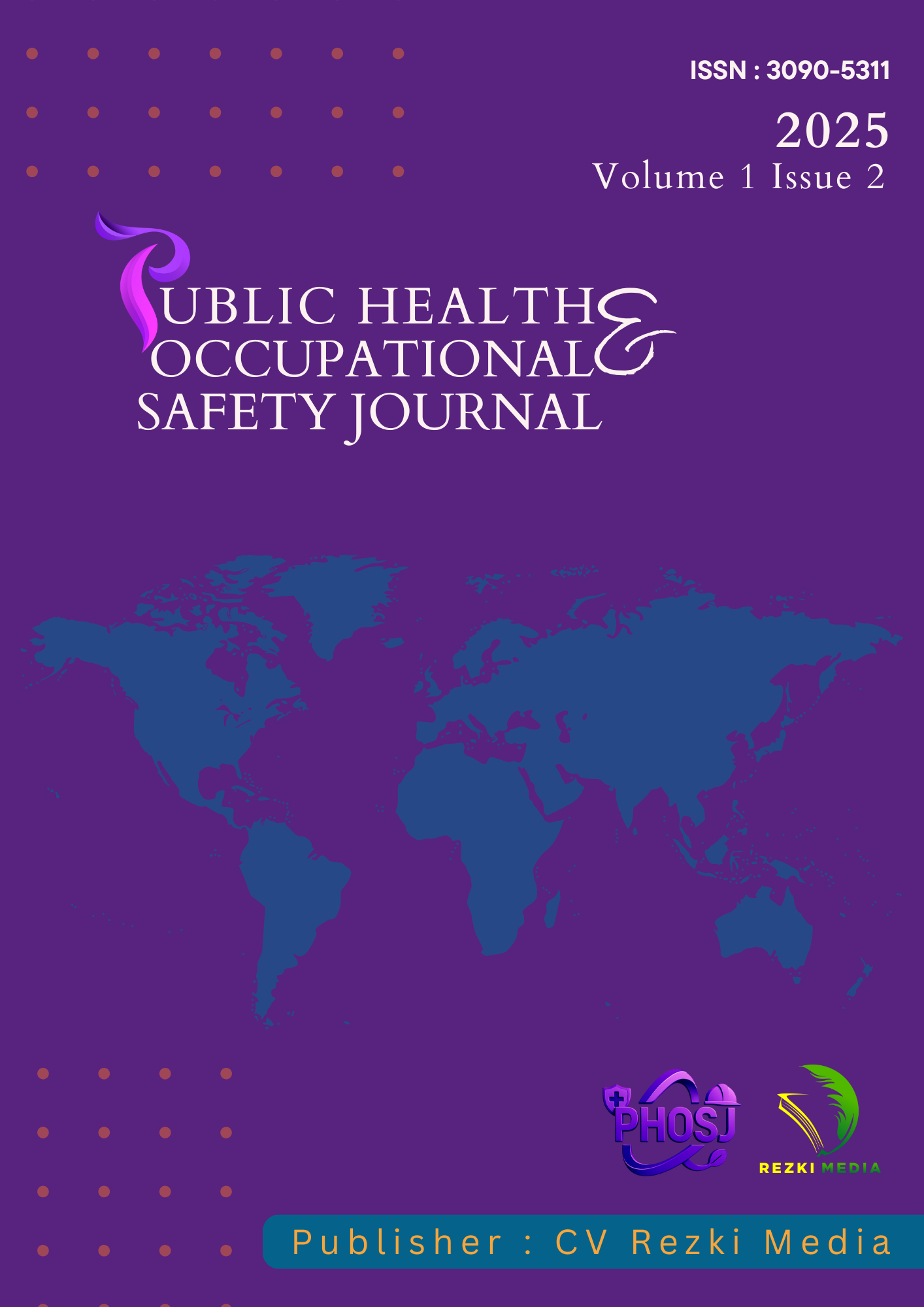 								View Vol. 1 No. 2 (2025): Public Health and Occupational Safety Journal (PHOSJ)
							